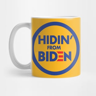 hidin from biden Mug